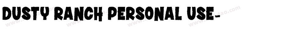 DUSTY RANCH PERSONAL USE字体转换